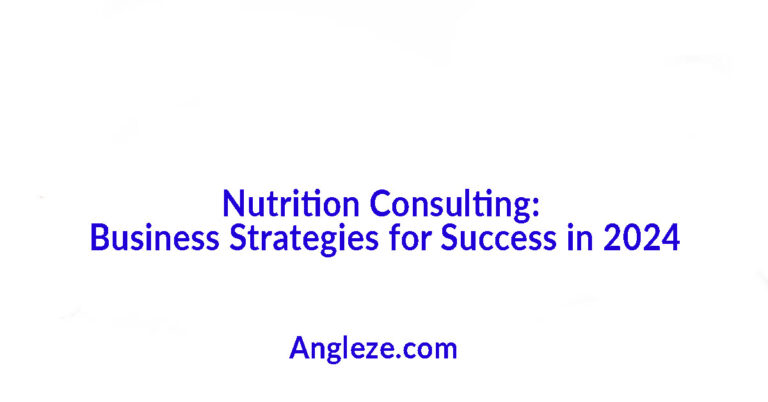 Nutrition Consulting Business Strategies for Boss Ladies Success in 2024